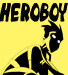 The Adventures of Heroboy!