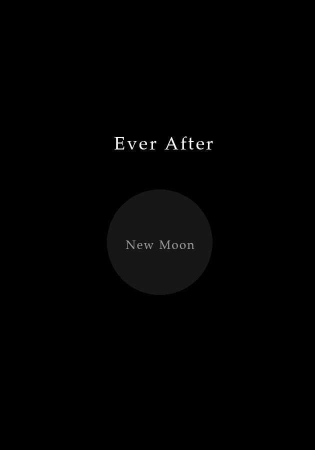 Ever After: New Moon