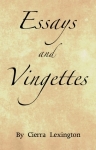 Essays and Vignettes